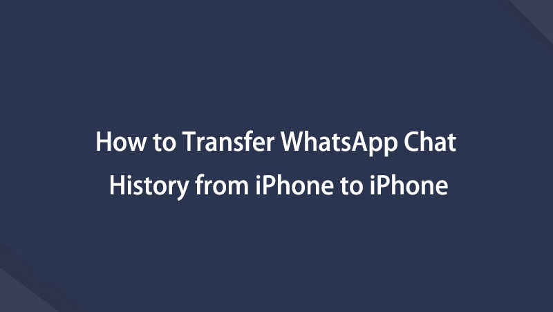 5 种简单的方式将 WhatsApp 从 iPhone 转移到 iPhone